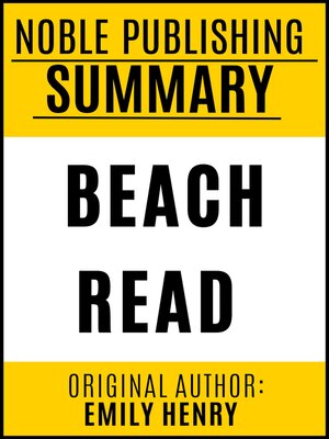 cover image of Summary of Beach Read by Emily Henry {Noble Publishing}